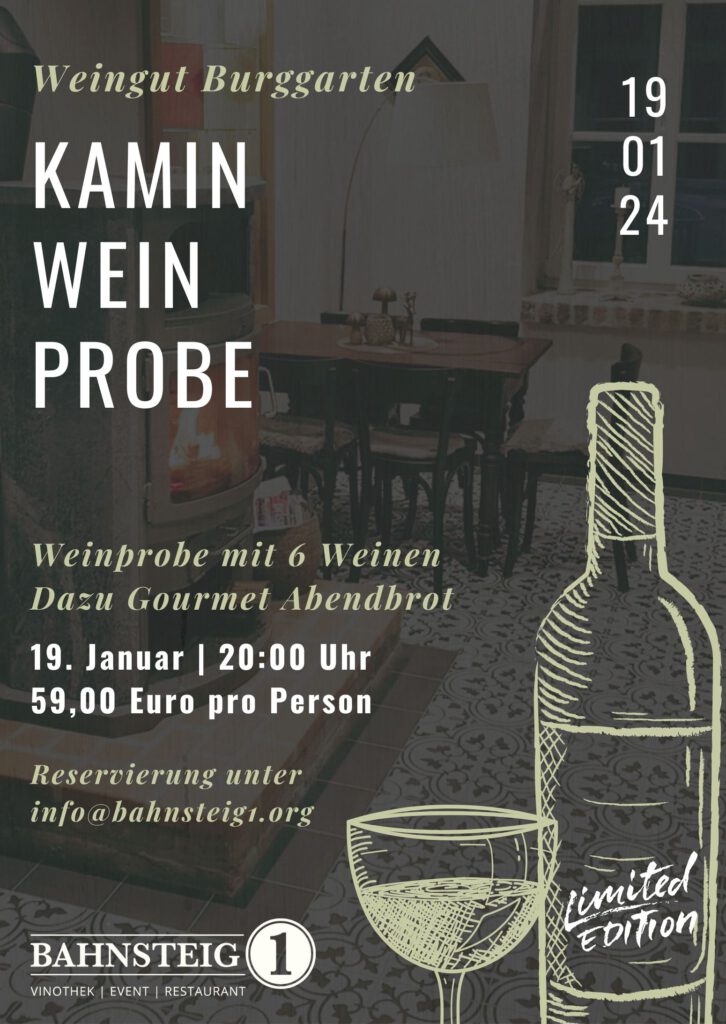 Kaminweinprobe | Weingut Burggarten
19.01.2024 | 20:00 Uhr
59,00 Euro pro Person
Inklusive 6er Weinprobe & Abendbrot 